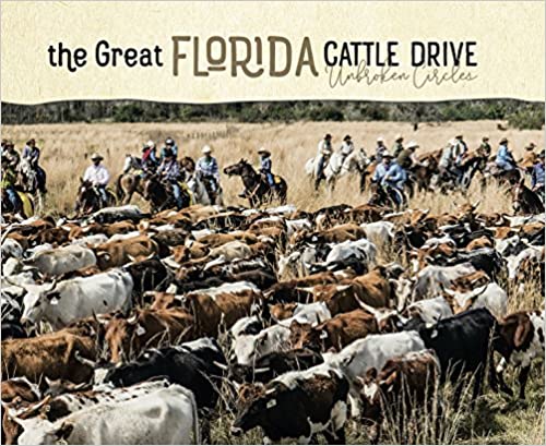 THE GREAT FLORIDA CATTLE DRIVE